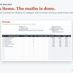 May include: A digital estimate builder interface featuring the text Estimate Builder, Pick items. The maths is done., and a detailed spreadsheet table with columns for description, category, quantity, unit, cost, markup, unit price, and line total.