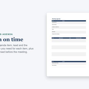 May include: A white meeting agenda template featuring dark blue headers and organized sections for meeting details, time, agenda items, leads, outcomes, and preparation notes. The text includes Meeting Agenda, Run on time, and labels.