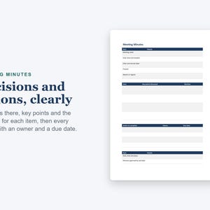 May include: A white meeting minutes template featuring dark blue headers and organized sections for meeting details, key points, decisions, and action items with owners and due dates. The text reads Meeting Minutes, Decisions and actions, clearly.