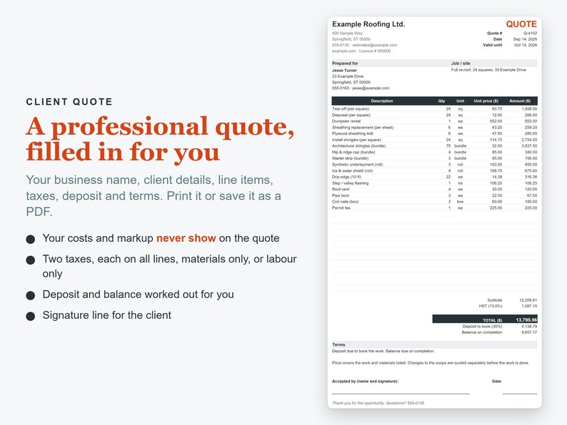 May include: A digital document template for a client quote from Example Roofing Ltd. The document includes sections for business information, client details, a detailed list of line items with quantities and prices, tax calculations, a total, and a signature line.
