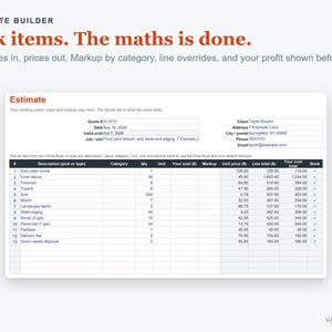 K&ouml;nnte beinhalten: Eine digitale Schnittstelle f&uuml;r Kostenvoranschl&auml;ge mit dem Text 'ESTIMATE BUILDER', 'Pick items. The maths is done.' und 'Quantities in, prices out. Markup by category, line overrides, and your profit shown before you send.' sowie einer detaillierten Tabelle.
