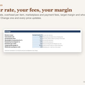 May include: A digital settings interface titled Your rate, your fees, your margin. It displays a table with fields for business name, hourly rate, overhead, transaction fees, payment fees, fixed fees, target profit margin, and wholesale markup.
