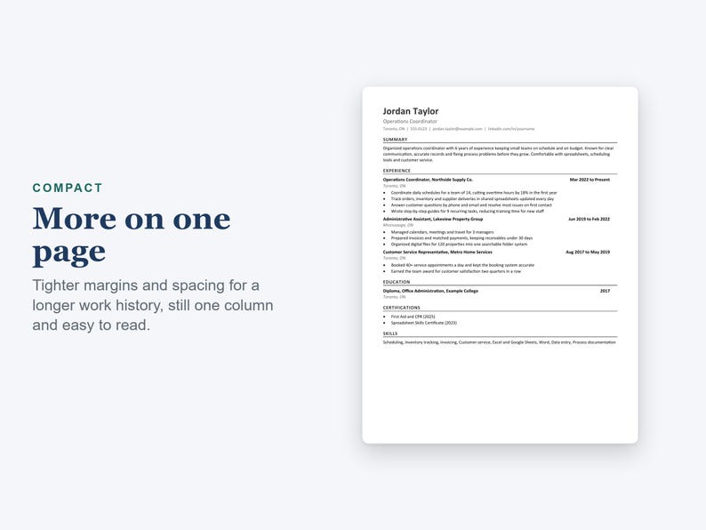 May include: A resume template titled Compact with the text More on one page and Tighter margins and spacing for a longer work history, still one column and easy to read. The document displays a single-column layout for Jordan Taylor.