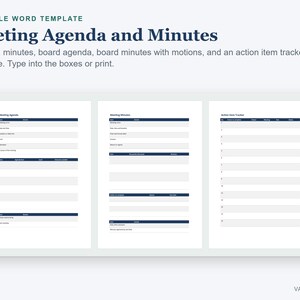 May include: An editable word template titled Meeting Agenda and Minutes, featuring three distinct pages for meeting agendas, meeting minutes, and an action item tracker with dark blue headers and white input fields for professional use.