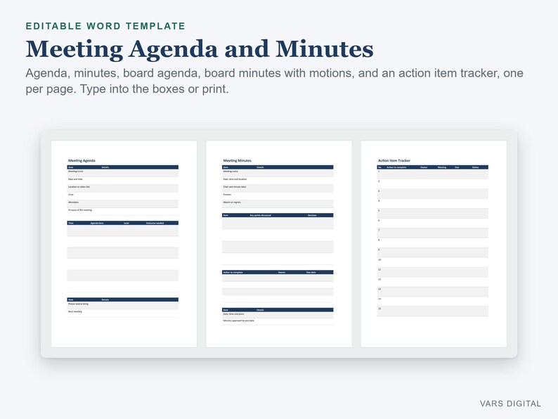 May include: An editable word template titled Meeting Agenda and Minutes, featuring three distinct pages for meeting agendas, meeting minutes, and an action item tracker with dark blue headers and white input fields for professional use.