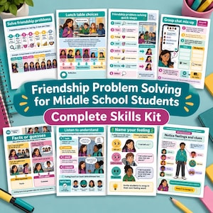 May include: A collection of educational worksheets titled Friendship Problem Solving for Middle School Students Complete Skills Kit, featuring colorful illustrations, text-based guides, and diagrams for navigating social interactions and emotional intelligence.