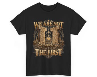We Are Not The First Shirt, Gobekli Tepe Graphic Tee, Lost Civilization Ancient History T-Shirt, Younger Dryas Unisex Tee, History Buff Gift