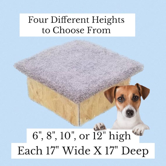 single dog step, 4 Different Heights 6"H, 8"H, 10"H, or 12"H, custom built to last, beautiful plush tan or gray carpet, for small & big dogs