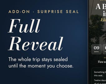 Add-On: Surprise Seal, Full Reveal | Keep the Whole Trip Hidden Until the Big Moment