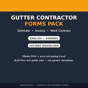 Puede incluir: Un paquete de formularios para contratistas de canalones que incluye archivos PDF rellenables y Excel con cálculo automático para presupuestos, facturas y contratos. El gráfico azul oscuro y naranja incluye el texto English + Español.