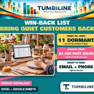 May include: A digital marketing graphic for Tumbiline featuring a win-back list strategy. The image displays a pottery workspace with a tablet showing a customer list, alongside text boxes highlighting 11 dormant customers, &pound;1,606 in past sales, and email plus phone contact options.