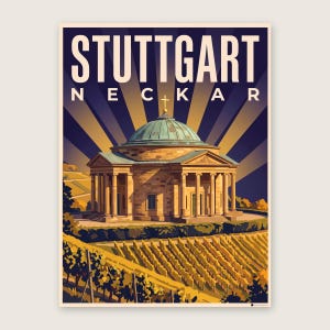 Stuttgart Poster · Art déco · Neckar · Retro Reiseplakat Schlossplatz, Fernsehturm, Grabkapelle & Schillerplatz Grabkapelle