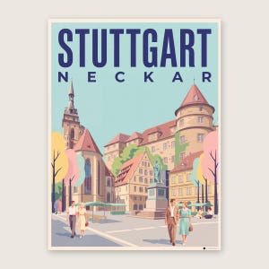 Stuttgart Poster · Mid-Century · Neckar · Retro Reiseplakat Schlossplatz, Fernsehturm, Grabkapelle & Schillerplatz Schillerplatz