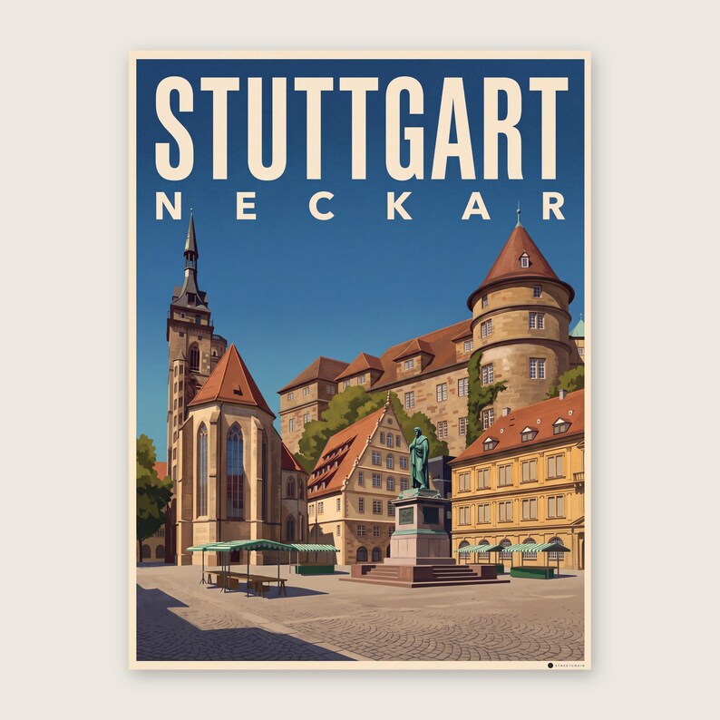 Stuttgart Poster · Malerisch · Neckar · Retro Reiseplakat Schlossplatz, Fernsehturm, Grabkapelle & Schillerplatz Schillerplatz