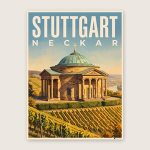 Stuttgart Poster · Malerisch · Neckar · Retro Reiseplakat Schlossplatz, Fernsehturm, Grabkapelle & Schillerplatz Grabkapelle