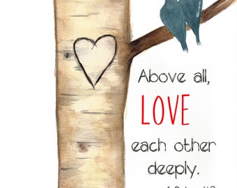 Above all, Love each other deeply. Watercolor/Mixed Media Greeting Card