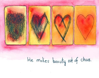 Beauty Out of Chaos Watercolor Print