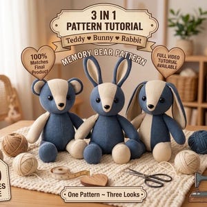 Può includere: Un tutorial con cartamodello 3 in 1 per un orsetto, un coniglietto e una lepre. L'immagine mostra tre peluche in tessuto blu e crema, alti 10 pollici ciascuno. Include il testo: 3 IN 1 PATTERN TUTORIAL, Teddy, Bunny, Rabbit, MEMORY BEAR PATTERN.