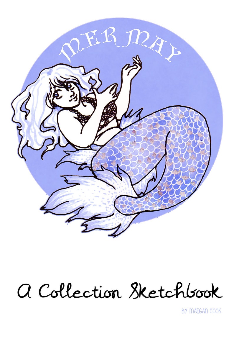 Mermay: A Collection Sketchbook mermaid artbook, fantasy zine, one color marker illustrations, 31 mermaids image 1