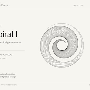 May include: A digital print titled Spiral I featuring a black mathematical generative art spiral on a light background. The text includes differentialForms, FORM 002, Spiral I, Mathematical generative art, A3 DIGITAL DOWNLOAD, SVG /PDF /PNG.