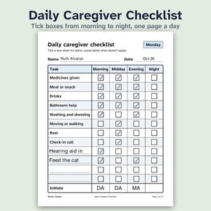 May include: A white daily caregiver checklist document with black text and grid lines. The form includes fields for name, date, and day, with columns for morning, midday, evening, and night tasks. Several boxes are marked with checkmarks.
