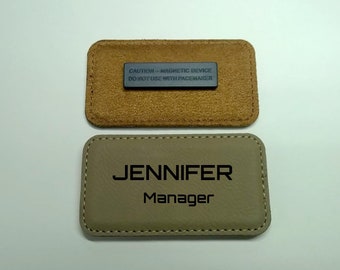 LEATHER Name Tag with Triple Magnet Back, Laser Engraved, Personalized with Title, The Softer Side of Name Tags, Top Quality & Professional