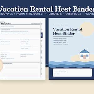 May include: A Vacation Rental Host Binder template with 24 pages. The cover features a house illustration, a sun, and blue waves. The interior page includes sections for welcome notes, Wi-Fi details, and check-in information for guests.