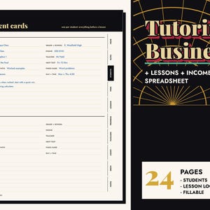 May include: A digital planner page titled Student cards with fields for student details, subject, goals, and schedule. The right side features a black cover with the text Tutoring Business + Lessons + Income Spreadsheet and 24 Pages.