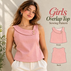 May include: A pink sleeveless overlap top with a wide collar and two light brown buttons on the front. The image includes text reading Girls Overlap Top Sewing Pattern, along with a technical line drawing showing the front and back of the garment.