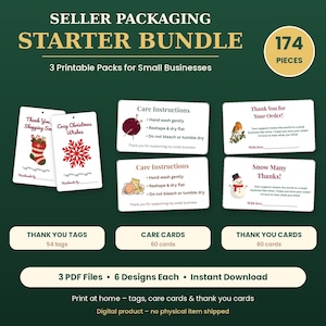 May include: A seller packaging starter bundle containing 174 pieces across 3 printable packs. Includes thank you tags, care instruction cards, and thank you cards with festive graphics like stockings, snowflakes, robins, and snowmen.