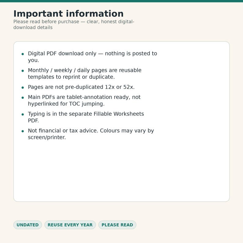 May include: A digital information sheet with the heading Important information, followed by a list of bullet points detailing that this is a digital PDF download, reusable templates, and not financial advice. Three buttons at the bottom read UNDATED, REUSE EVERY YEAR, and PLEASE READ.
