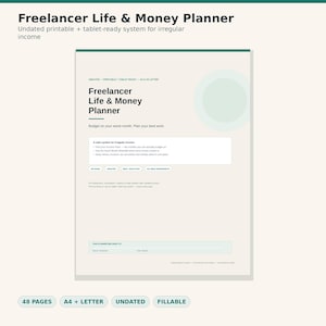 May include: A digital planner titled Freelancer Life & Money Planner with a cream background and dark green text. The page includes sections for irregular income, a calm system for income, and a space for owner details. It is undated and fillable.