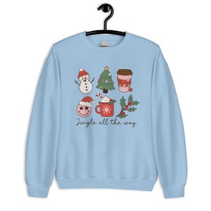 Jingle All The Way Sweatshirt