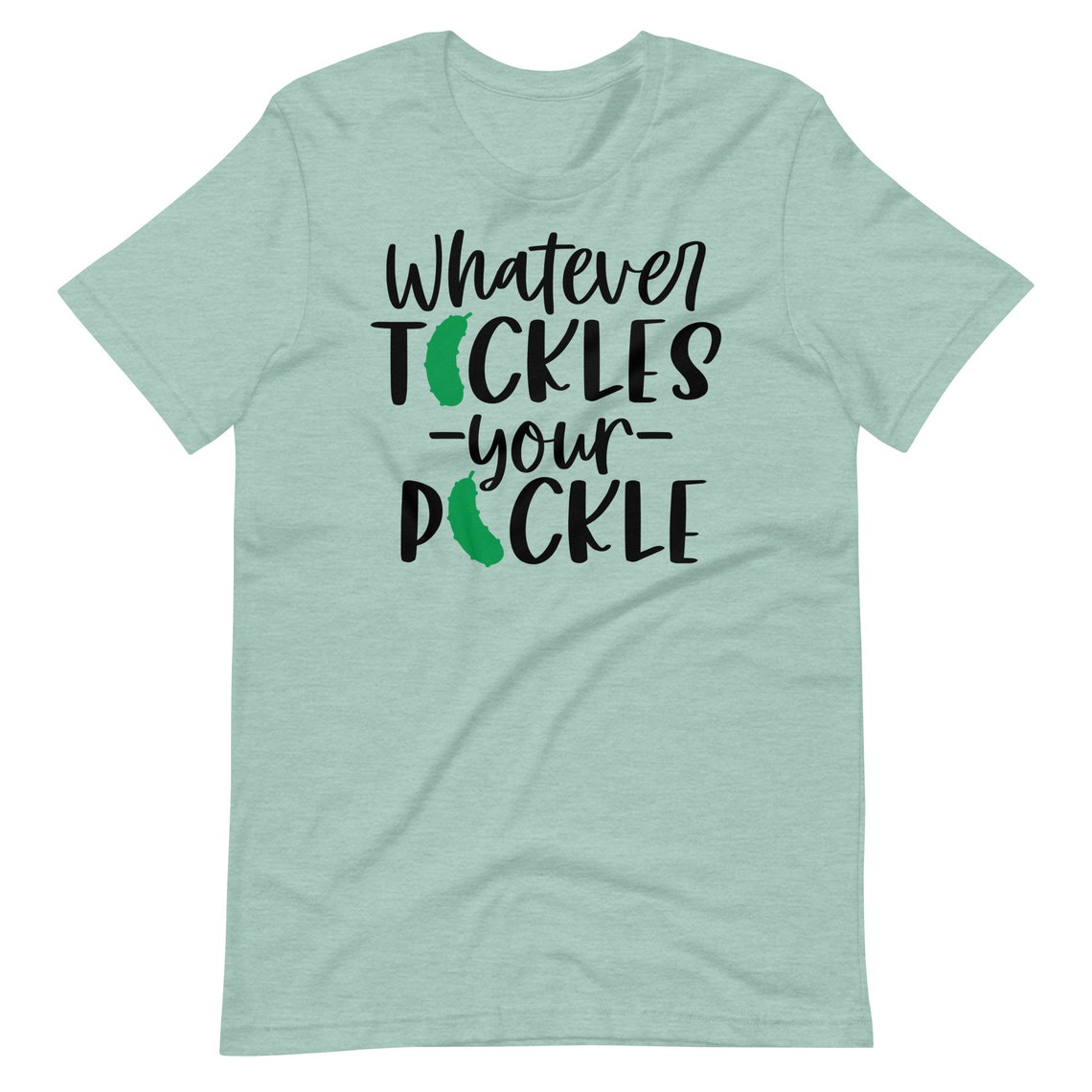 Whatever Tickles Your Pickle Funny Shirt Funny Pickle Shirt Etsy