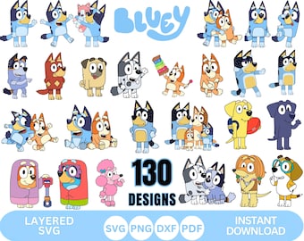 May include: A collection of Bluey character illustrations featuring various poses and groupings of the blue and red heeler dogs, a pug, and a poodle. The text includes the word Bluey, 130 DESIGNS, LAYERED SVG, SVG, PNG, DXF, PDF, and INSTANT DOWNLOAD.