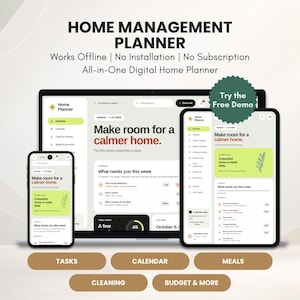 May include: A digital home management planner displayed on a laptop, tablet, and smartphone. The interface features the text Home Management Planner, Works Offline, No Installation, No Subscription, and Try the Free Demo.