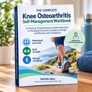 May include: A white softcover book titled The Complete Knee Osteoarthritis Self-Management Workbook by Nathalie Agius. The cover features blue and green text, icons for knee health, and a photo of a person walking on a coastal path.