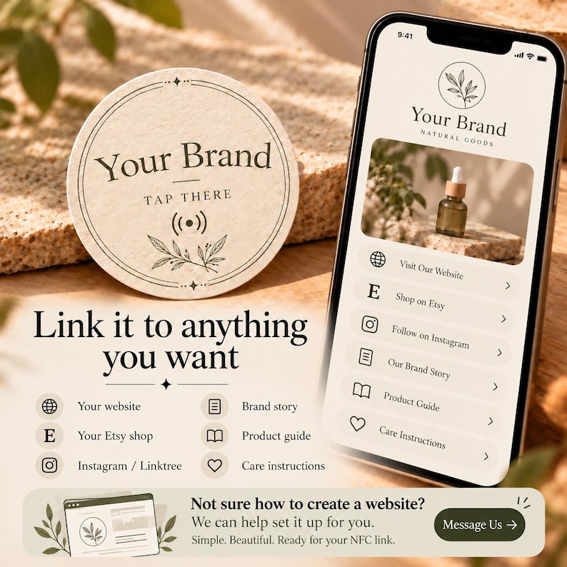 May include: A round, beige NFC tag with the text Your Brand, Tap There, and a signal icon, next to a smartphone displaying a menu with links to a website, Etsy shop, Instagram, brand story, product guide, and care instructions.