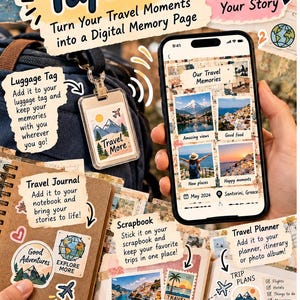 May include: A TapIt digital memory system featuring a smartphone displaying travel photos, a luggage tag with a Travel More graphic, and a travel journal with stickers. Text includes TapIt, Our Travel Memories, and Adventure Awaits.