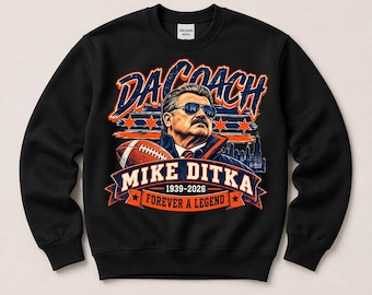 Mike Ditka Sweatshirt, Da Coach Chicago Bears Crewneck, Vintage Football Sweatshirt, NFL Fan Gift, , Forever a Legend Tribute Design