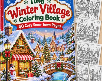 Printable Christmas Village Coloring Book, 40 Snowy Scenes, Cozy Winter Activity