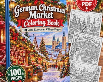 German Christmas Market Coloring Book, 100 Printable PDF Pages, Cozy European Village Scenes