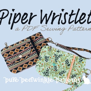 Patrón de costura Piper Wristlet PDF con vídeo tutorial, archivo digital PDF, patrón descargable para coser,