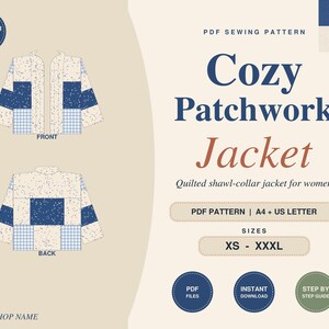 K&ouml;nnte beinhalten: Ein PDF-Schnittmuster f&uuml;r eine gesteppte Jacke mit Schalkragen im Patchwork-Design aus blauen, wei&szlig;en und gesprenkelten Stoffen. Das Dokument zeigt Vorder- und R&uuml;ckansicht, Gr&ouml;&szlig;en von XS bis XXXL sowie Hinweise f&uuml;r Anf&auml;nger, PDF-Dateien, Sofort-Download und eine Schritt-f&uuml;r-Schritt-Anleitung.