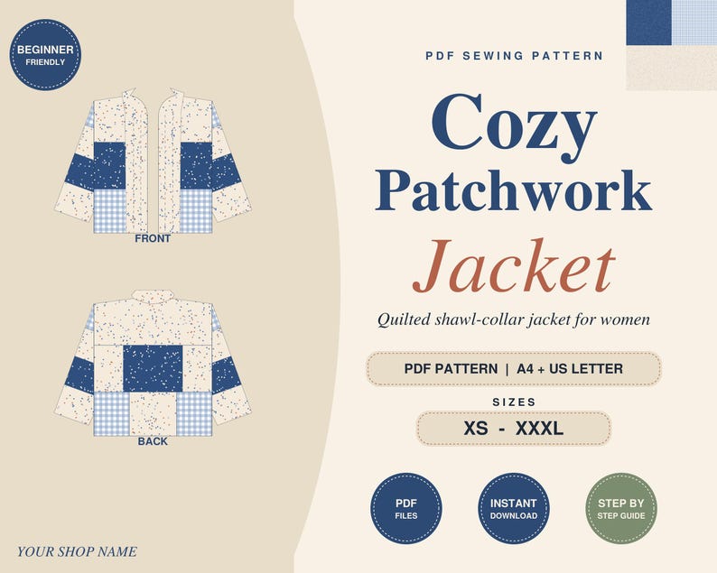 K&ouml;nnte beinhalten: Ein PDF-Schnittmuster f&uuml;r eine gesteppte Jacke mit Schalkragen im Patchwork-Design aus blauen, wei&szlig;en und gesprenkelten Stoffen. Das Dokument zeigt Vorder- und R&uuml;ckansicht, Gr&ouml;&szlig;en von XS bis XXXL sowie Hinweise f&uuml;r Anf&auml;nger, PDF-Dateien, Sofort-Download und eine Schritt-f&uuml;r-Schritt-Anleitung.