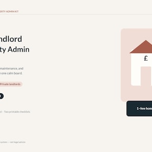 May include: A digital UK Landlord Property Admin Kit Notion blueprint featuring a house icon with a pound symbol, text detailing rent, certificates, maintenance, and tenancy dates, a digital download button, and a 1-few homes label on a light background.