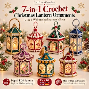 May include: Seven crochet Christmas lantern ornaments in various colors and designs, including green, red, blue, and purple patterns with floral and star motifs. The text reads GulCozyCrochet 7-in-1 Crochet Christmas Lantern Ornaments Digital PDF Pattern.