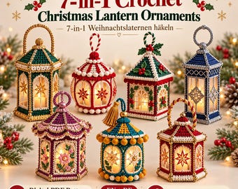 May include: Seven crochet Christmas lantern ornaments in various colors and designs, including green, red, blue, and purple patterns with floral and star motifs. The text reads GulCozyCrochet 7-in-1 Crochet Christmas Lantern Ornaments Digital PDF Pattern.