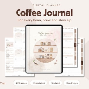 Op de afbeelding: Een digitale planner getiteld Coffee Journal for every bean, brew and slow sip. De omslag bevat een cirkelvormige illustratie van planken met koffiebenodigdheden. De planner bevat 226 pagina's, is voorzien van hyperlinks, ongedateerd en compatibel met GoodNotes.