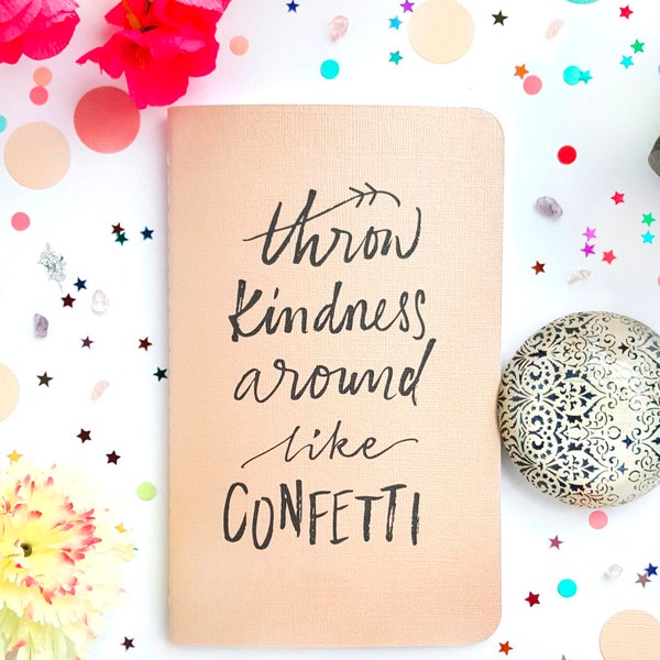 Throw Kindness Around Like Confetti Notebook // Iridescent Gold, Hand Lettered 2024 Planner // Undated Blank Planner // Journal — 5" x 8"